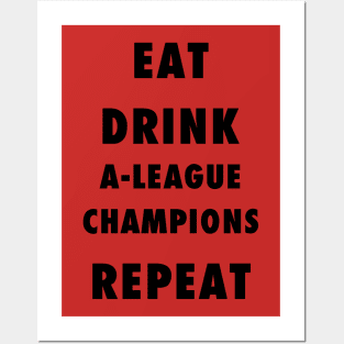 EAT DRINK ALEAGUE CHAMPS REPEAT Posters and Art